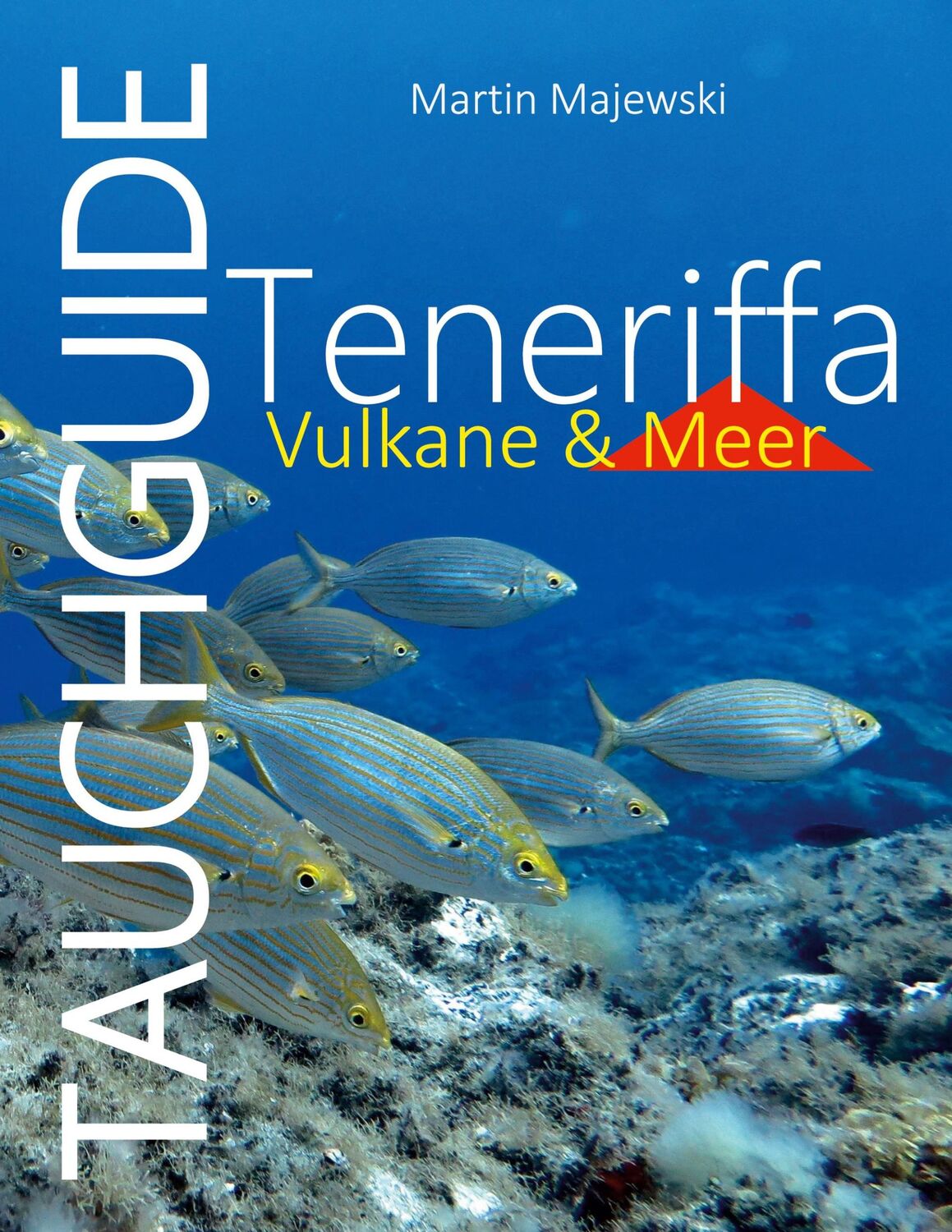 Cover: 9783752878110 | Tauchguide Teneriffa | Tauchführer Teneriffa | Martin Majewski | Buch