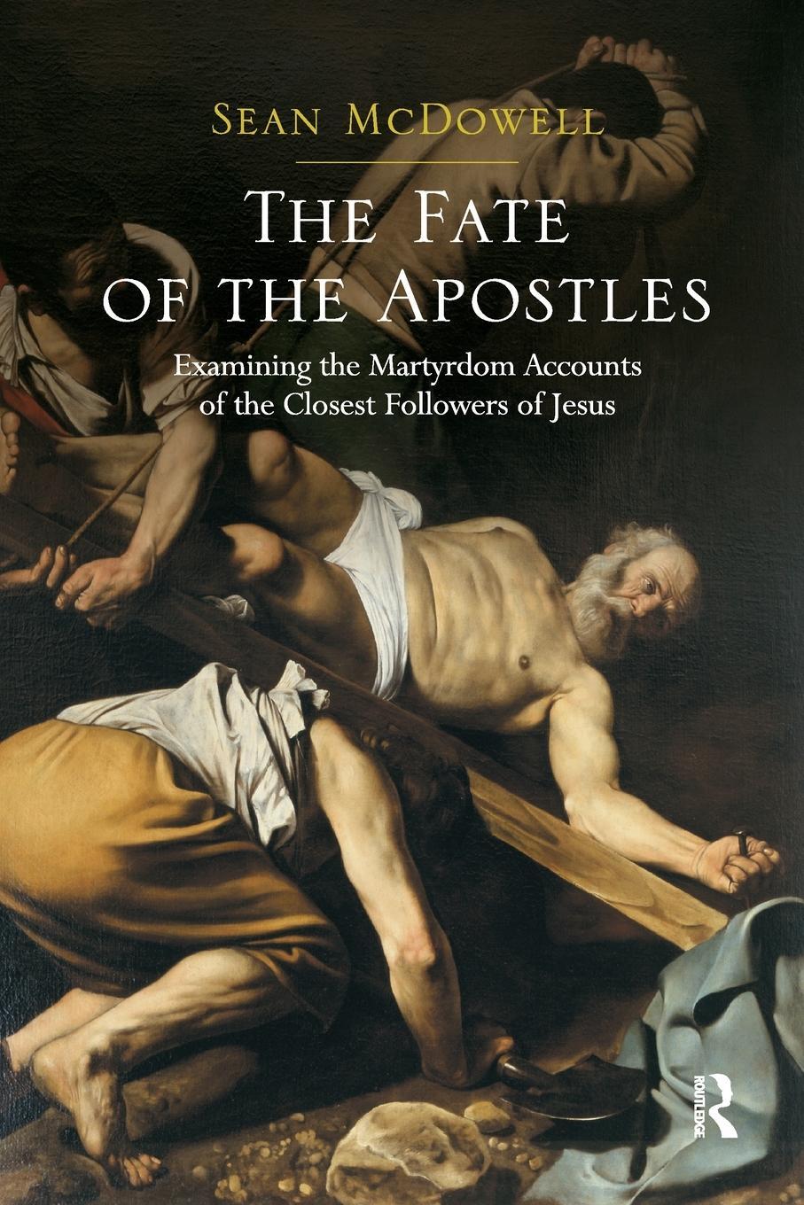 Cover: 9781138549135 | The Fate of the Apostles | Sean Mcdowell | Taschenbuch | Paperback