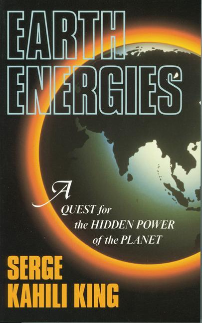 Cover: 9780835606820 | Earth Energies | A Quest for the Hidden Power of the Planet | King