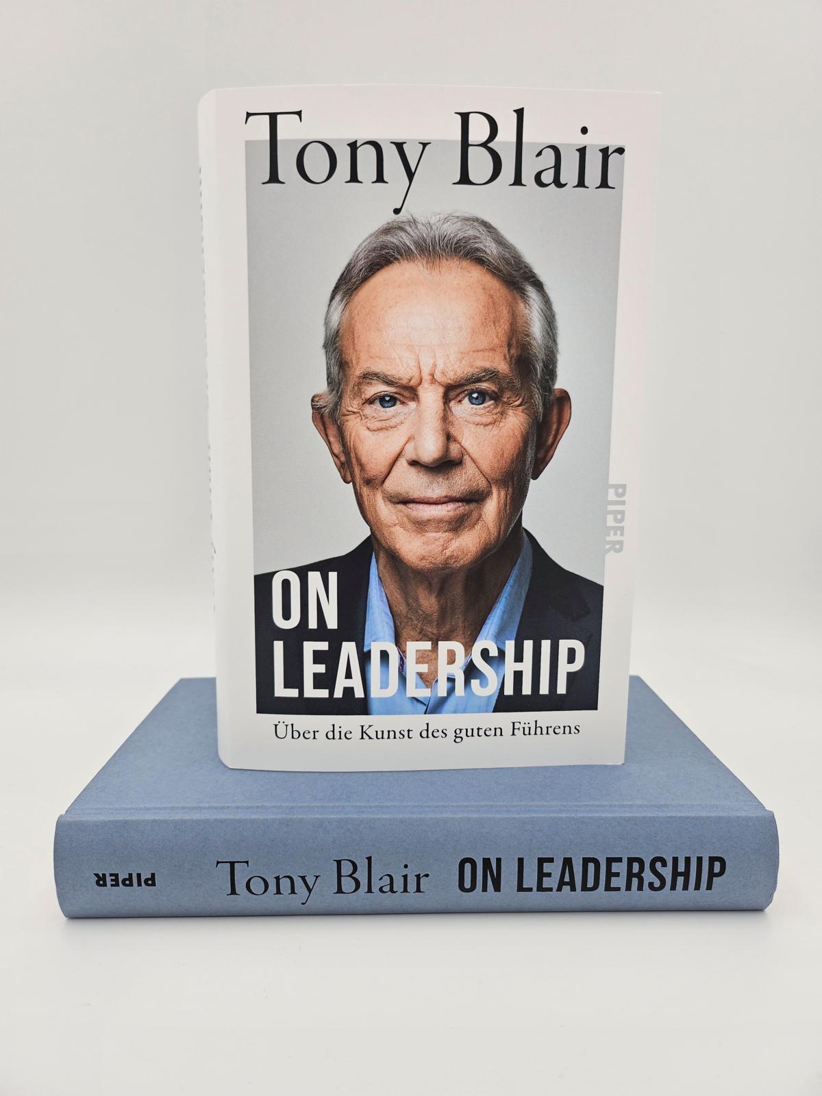 Bild: 9783492073226 | On Leadership | Über die Kunst des guten Führens | Tony Blair | Buch