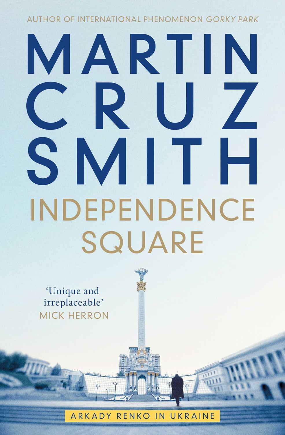 Cover: 9781398510456 | Independence Square | Arkady Renko in Ukraine | Martin Cruz Smith