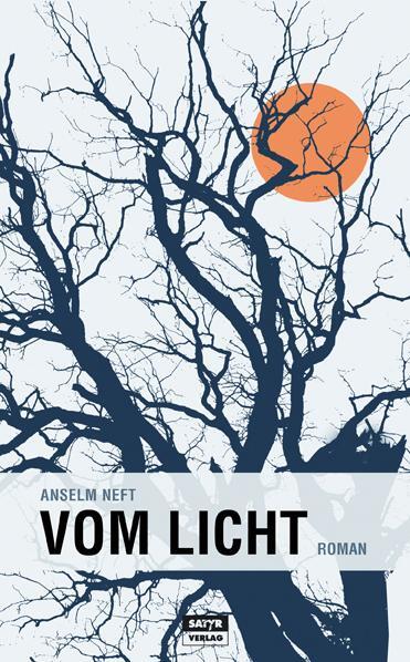 Cover: 9783944035772 | Vom Licht | Anselm Neft | Buch | 238 S. | Deutsch | 2016