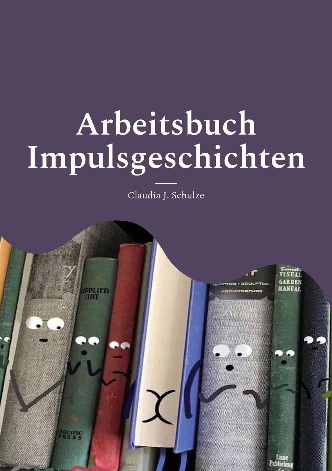 Cover: 9783756218868 | Impulsgeschichten | Bibliotherapie mit Erwachsenen - Kleine Sammlung