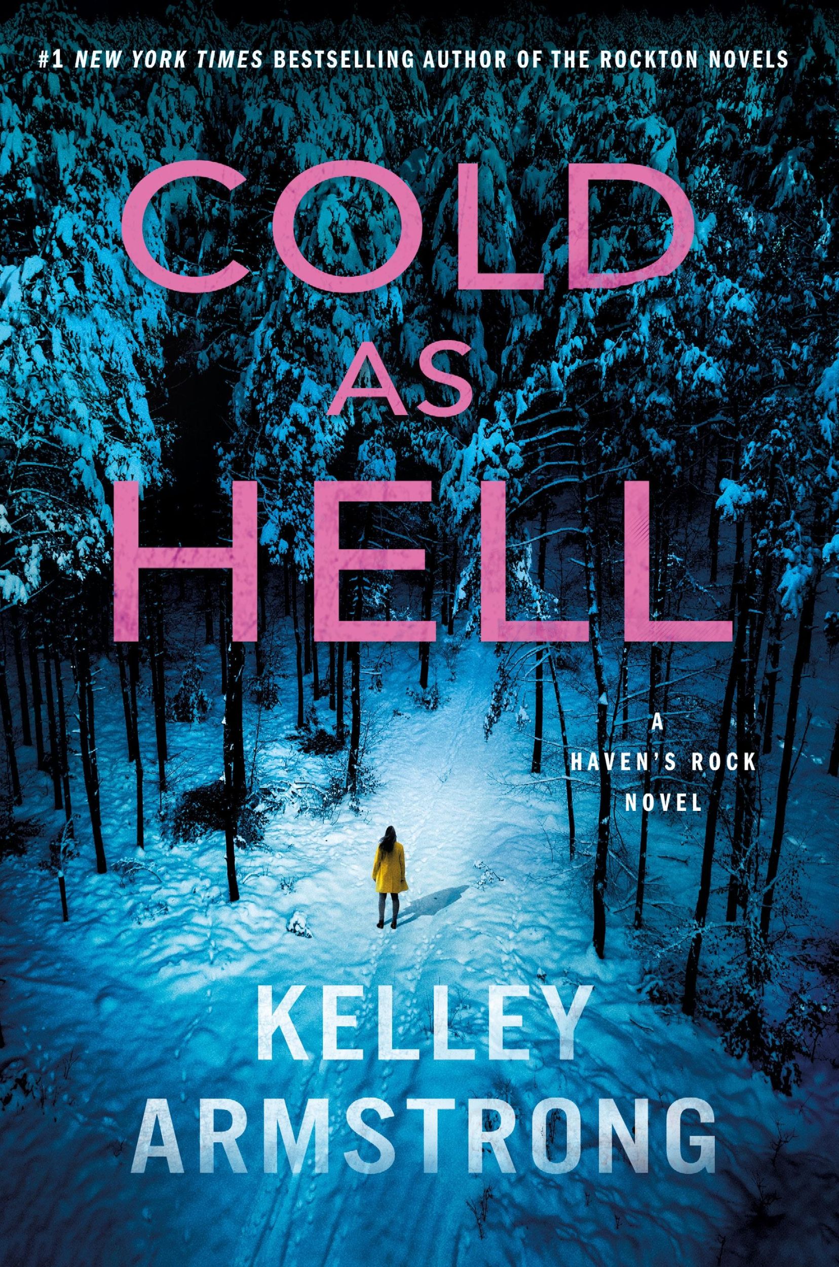 Cover: 9781250391650 | Cold as Hell | A Haven's Rock Novel | Kelley Armstrong | Taschenbuch