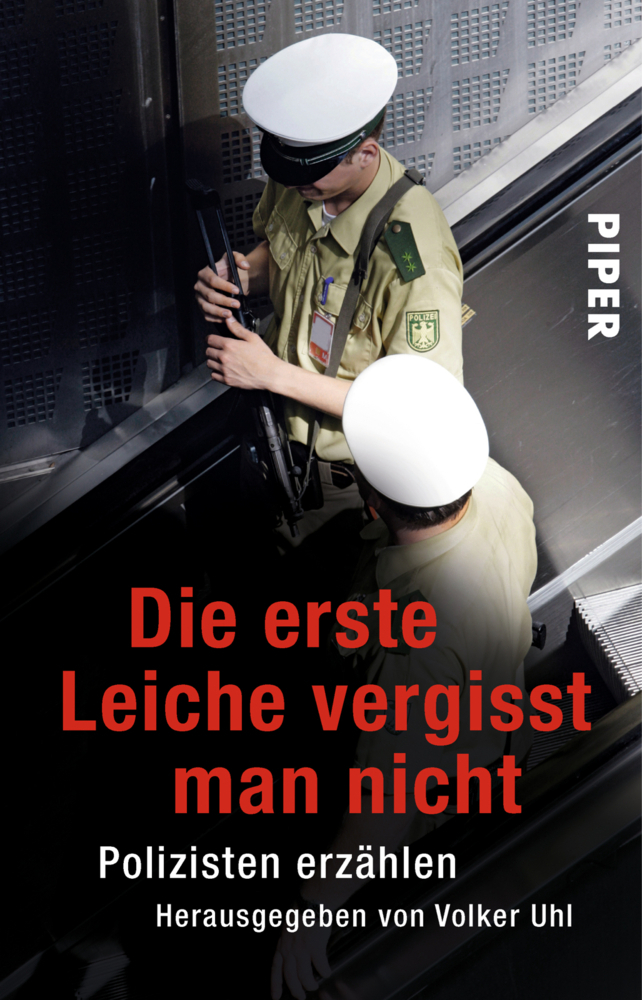 Cover: 9783492245036 | Die erste Leiche vergisst man nicht | Volker Uhl | Taschenbuch | 2005