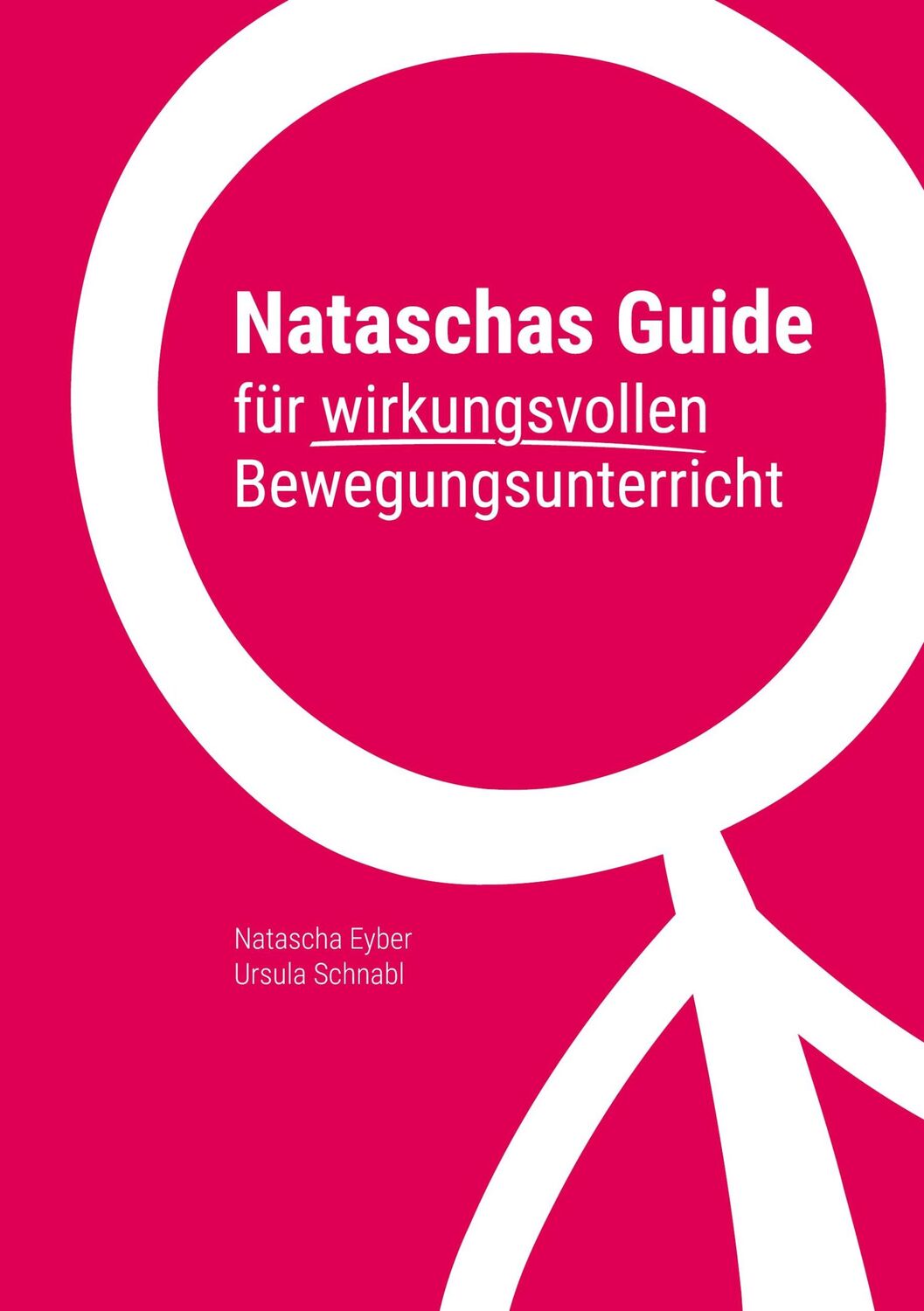 Cover: 9783758388125 | Nataschas Guide für wirkungsvollen Bewegungsunterricht | Eyber (u. a.)