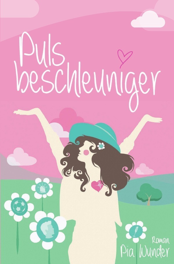 Cover: 9783745085402 | Pulsbeschleuniger | Pia Wunder | Taschenbuch | 432 S. | Deutsch | 2017