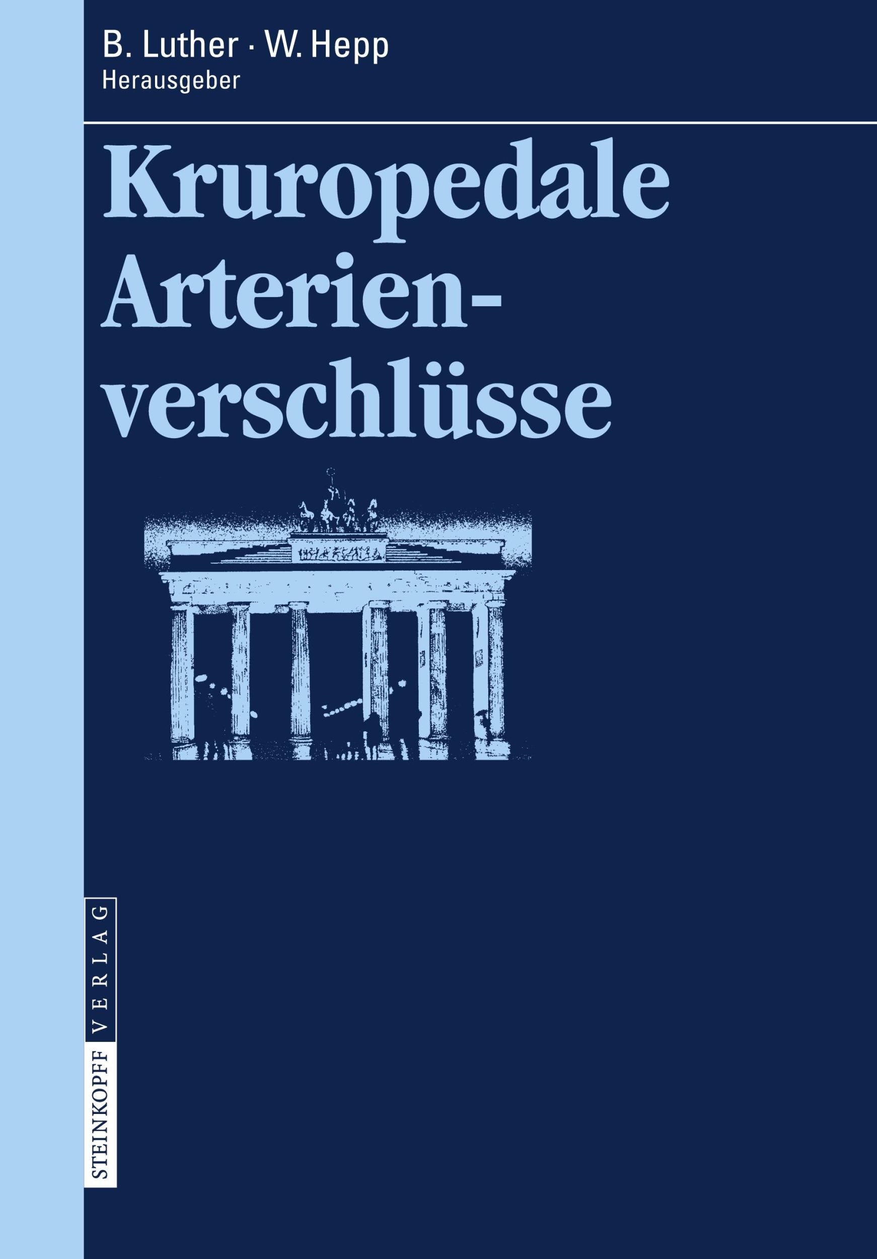 Cover: 9783798517615 | Kruropedale Arterienverschlüsse | Wolfgang Hepp (u. a.) | Buch | xii