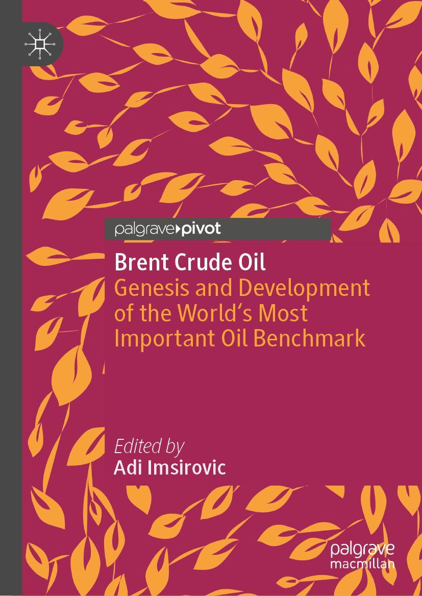 Cover: 9783031282317 | Brent Crude Oil | Adi Imsirovic | Buch | xii | Englisch | 2023