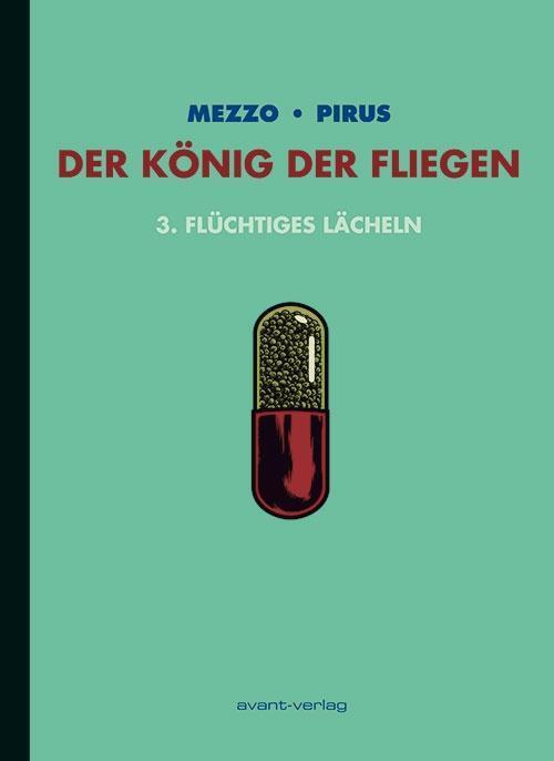 Cover: 9783939080930 | Der König der Fliegen 3 | Flüchtiges Lächeln, Der König der Fliegen 3