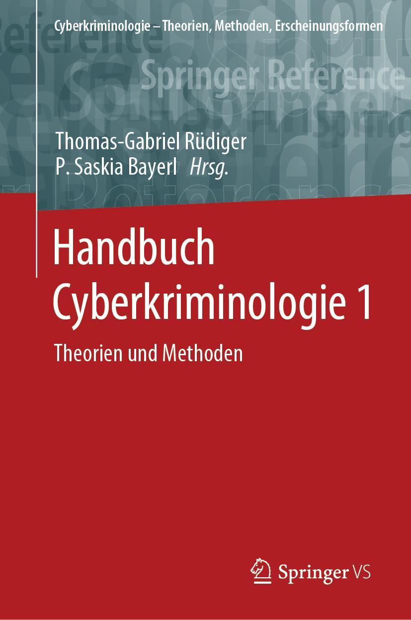 Cover: 9783658354381 | Handbuch Cyberkriminologie 1 | Theorien und Methoden | Bayerl (u. a.)