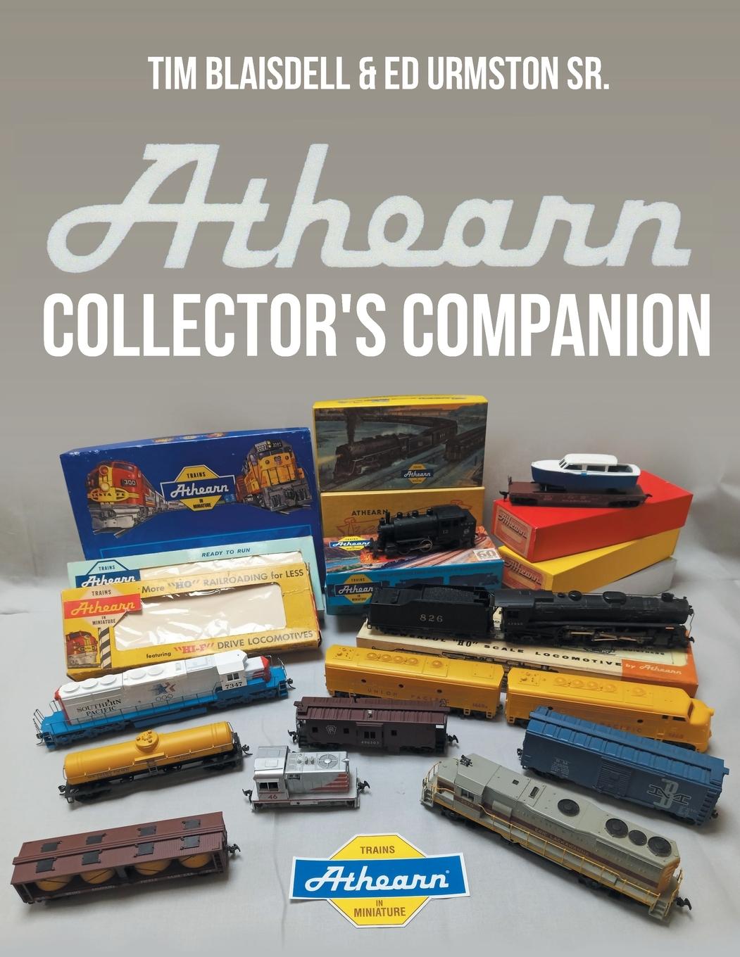 Cover: 9798886545470 | Athearn Collector's Companion | Ed Urmston Sr. | Taschenbuch | 2023