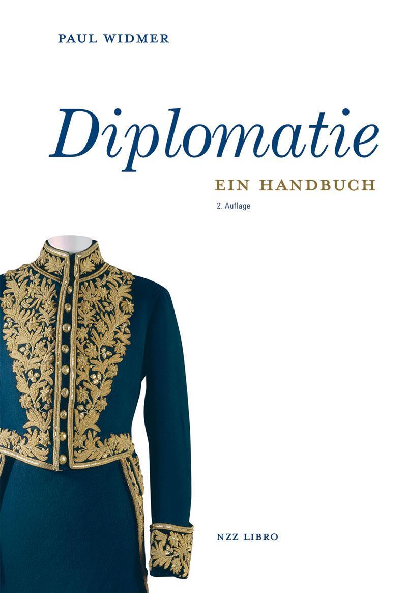 Cover: 9783038103851 | Diplomatie | Ein Handbuch | Paul Widmer | Buch | 496 S. | Deutsch