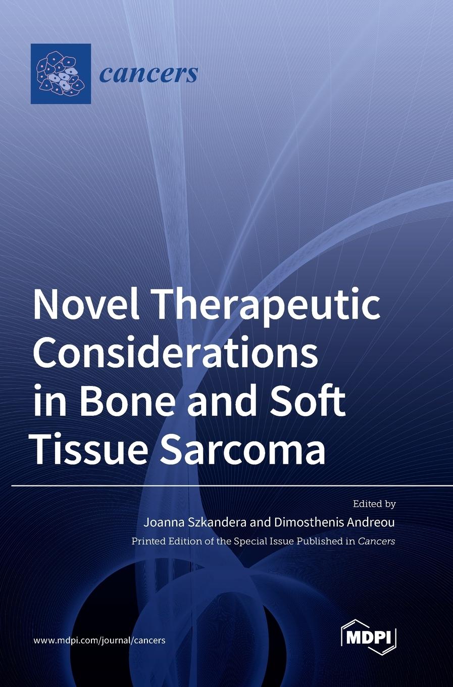 Cover: 9783036570150 | Novel Therapeutic Considerations in Bone and Soft Tissue Sarcoma