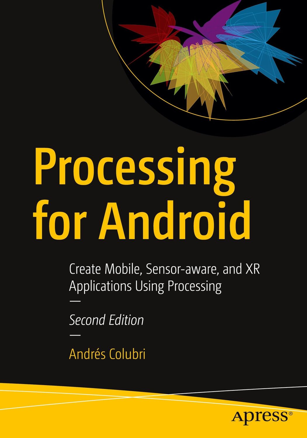 Cover: 9781484295847 | Processing for Android | Andrés Colubri | Taschenbuch | Paperback