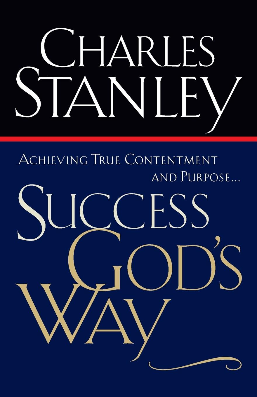 Cover: 9780785265900 | Success God's Way | Achieving True Contentment and Purpose | Stanley