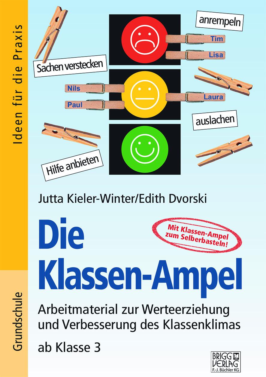 Cover: 9783956603617 | Die Klassen-Ampel: 1.-4. Klasse | Jutta Kieler-Winter (u. a.) | Buch