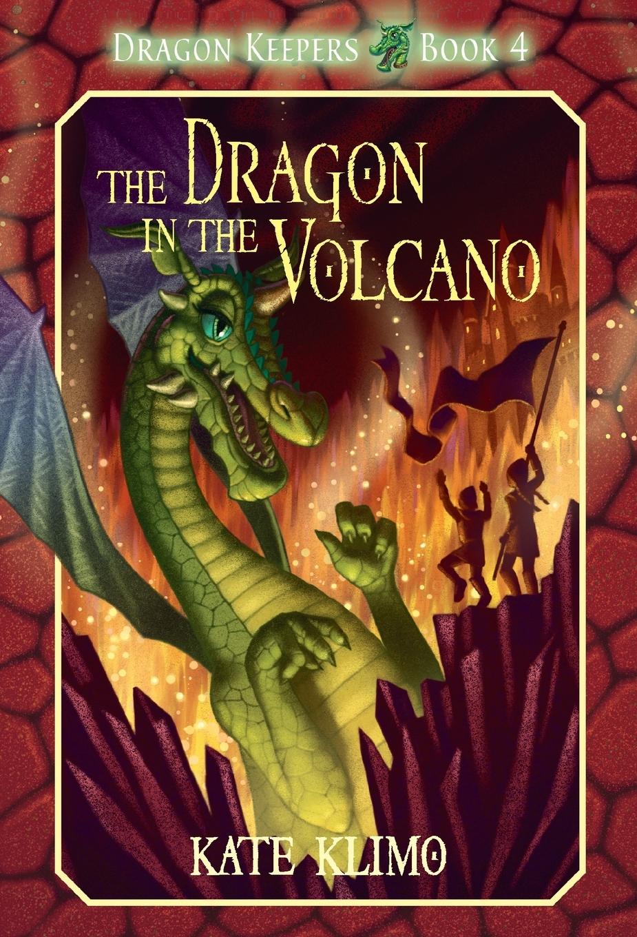 Cover: 9780375866883 | Dragon Keepers #4 | The Dragon in the Volcano | Kate Klimo | Buch