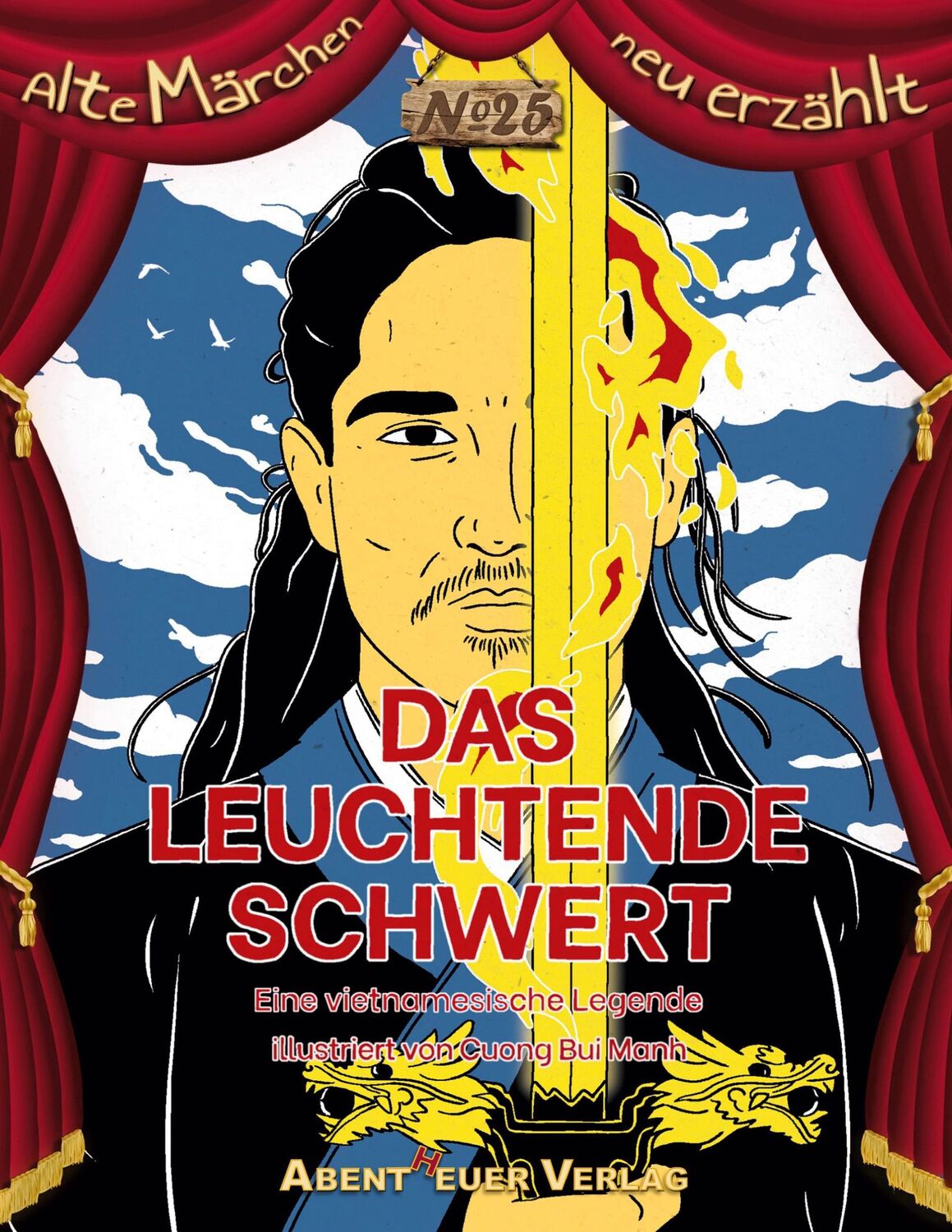 Cover: 9783945976906 | Das leuchtende Schwert | Eine vietnamesische Legende | Taschenbuch