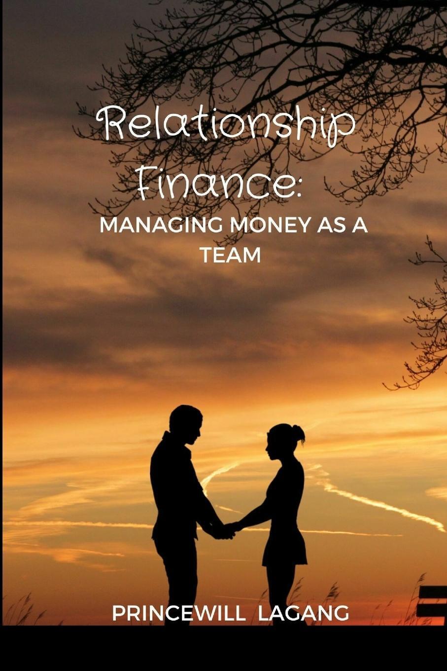 Cover: 9785670208482 | Relationship Finance | Managing Money as a Team | Princewill Lagang