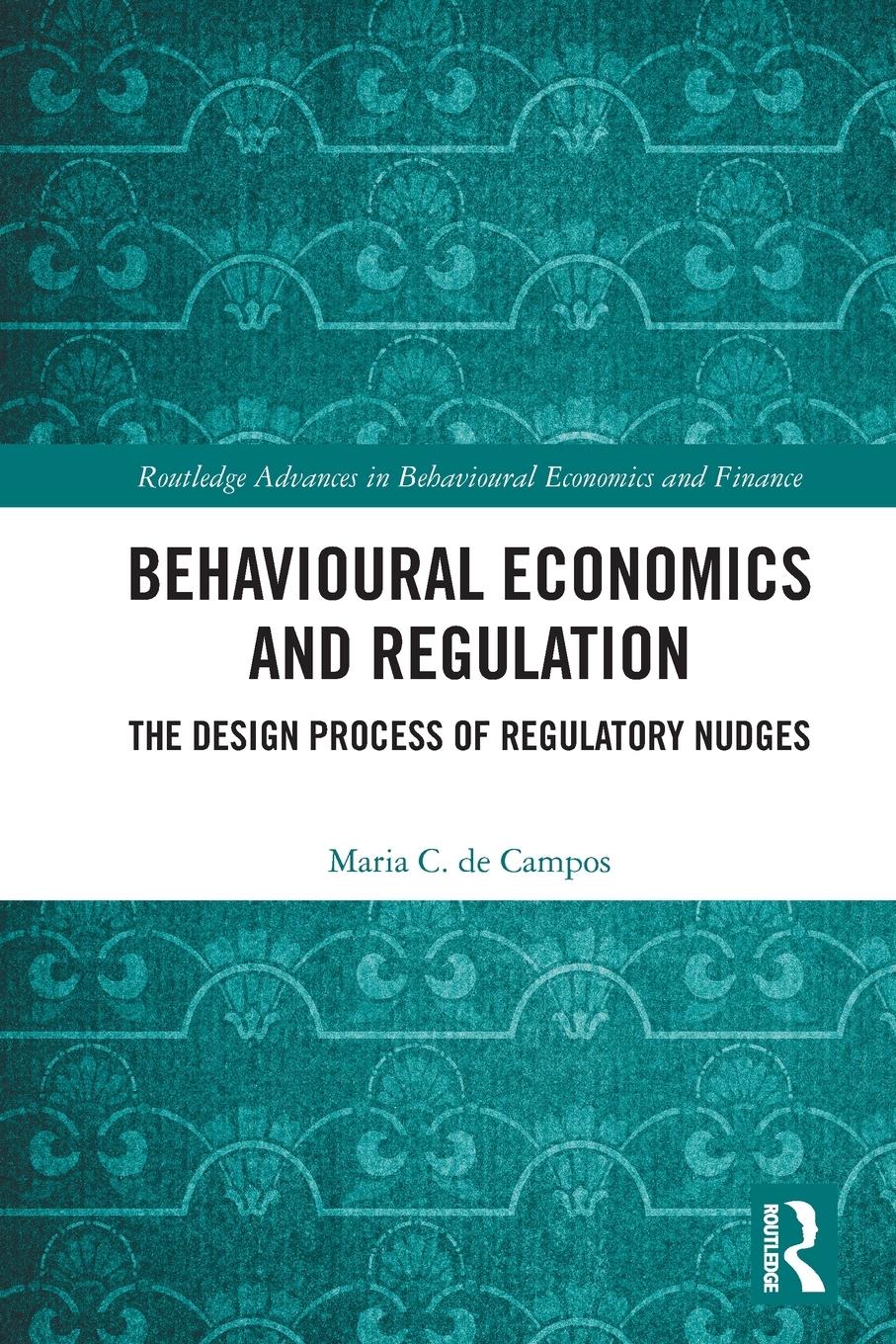 Cover: 9781032077222 | Behavioural Economics and Regulation | Maria C. de Campos | Buch