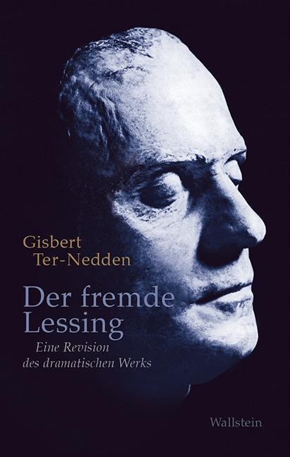 Cover: 9783835319691 | Der fremde Lessing | Eine Revision des dramatischen Werks | Ter-Nedden