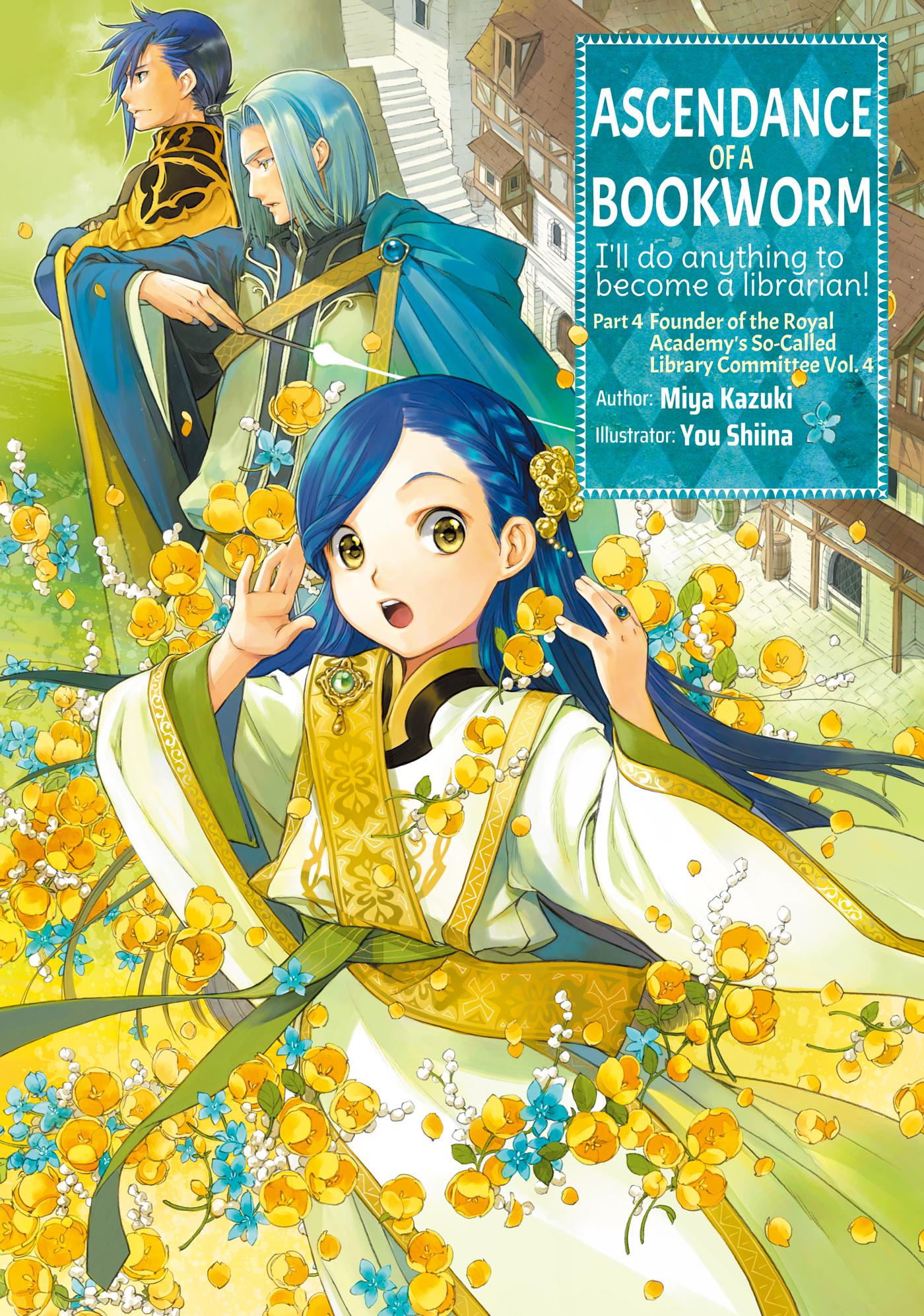 Cover: 9781718356153 | Ascendance of a Bookworm: Part 4 Volume 4 | Miya Kazuki | Taschenbuch