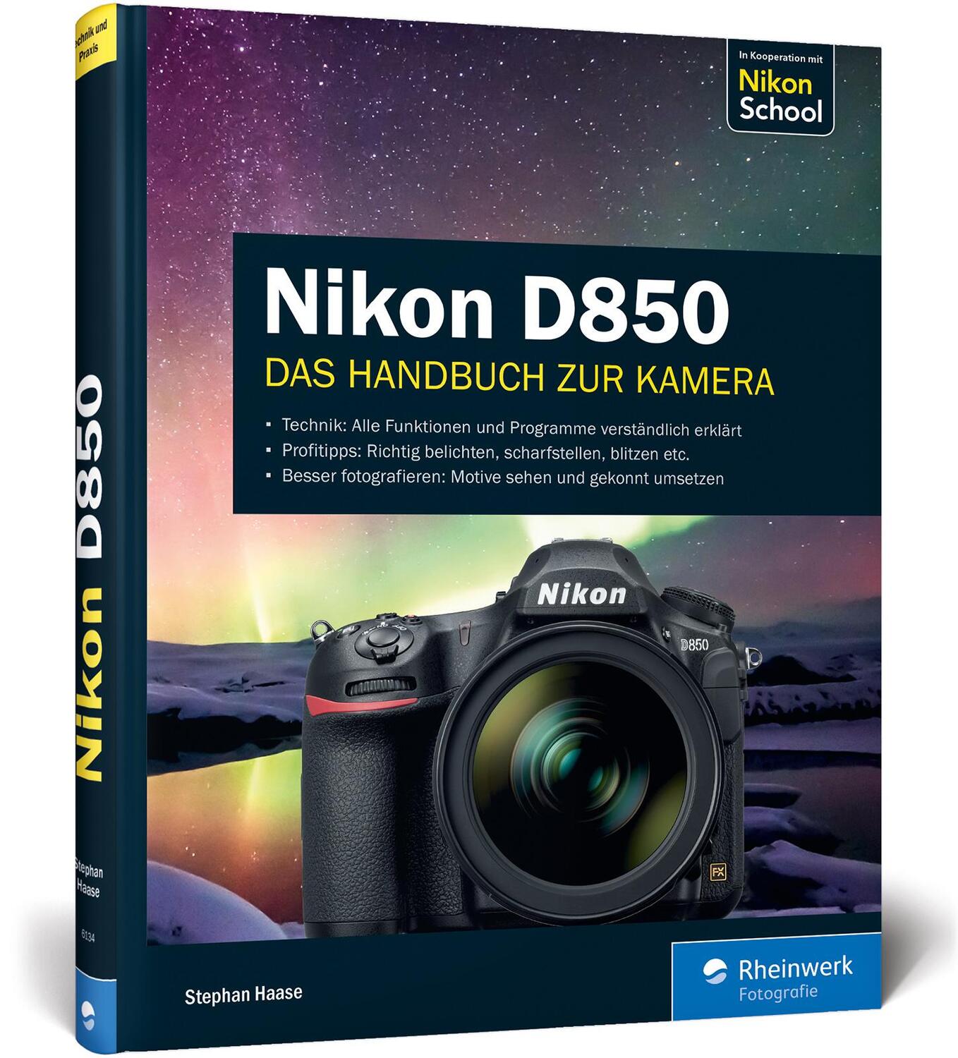 Cover: 9783836261340 | Nikon D850 | Das Handbuch zur Kamera | Stephan Haase | Buch | 394 S.