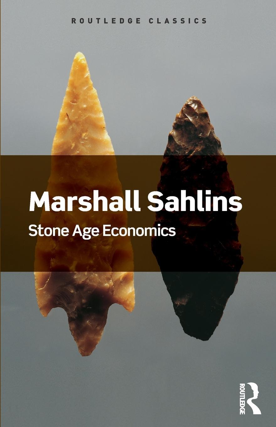 Cover: 9781138702615 | Stone Age Economics | Marshall Sahlins | Taschenbuch | Paperback