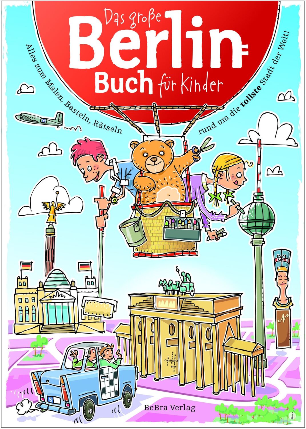 Cover: 9783814802893 | Das Große Berlin-Buch für Kinder | Claas Janssen | Taschenbuch | 80 S.