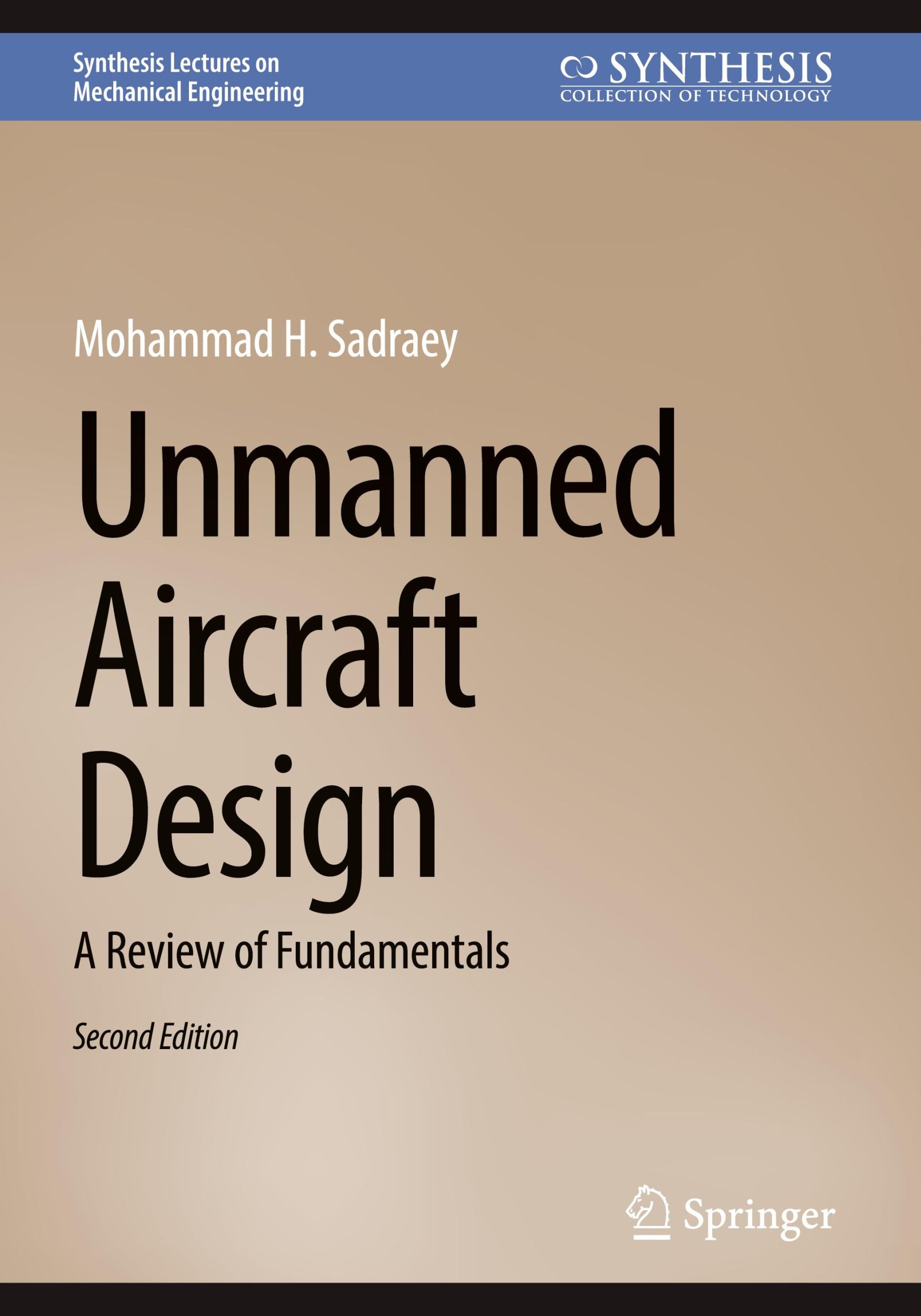 Cover: 9783031677946 | Unmanned Aircraft Design | A Review of Fundamentals | Sadraey | Buch