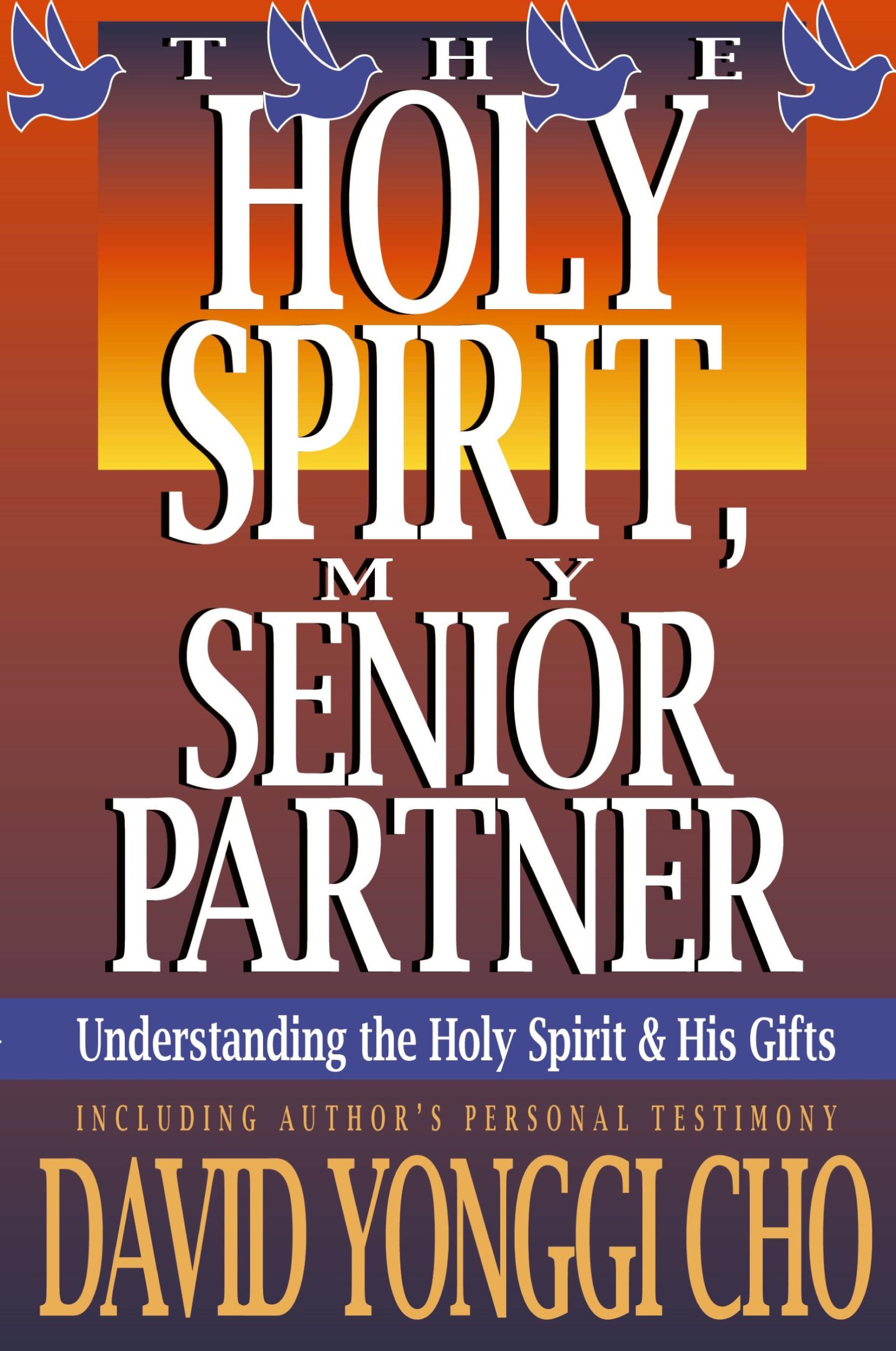 Cover: 9780884192268 | Holy Spirit, My Senior Partner | David Yonggi Cho | Taschenbuch | 1996