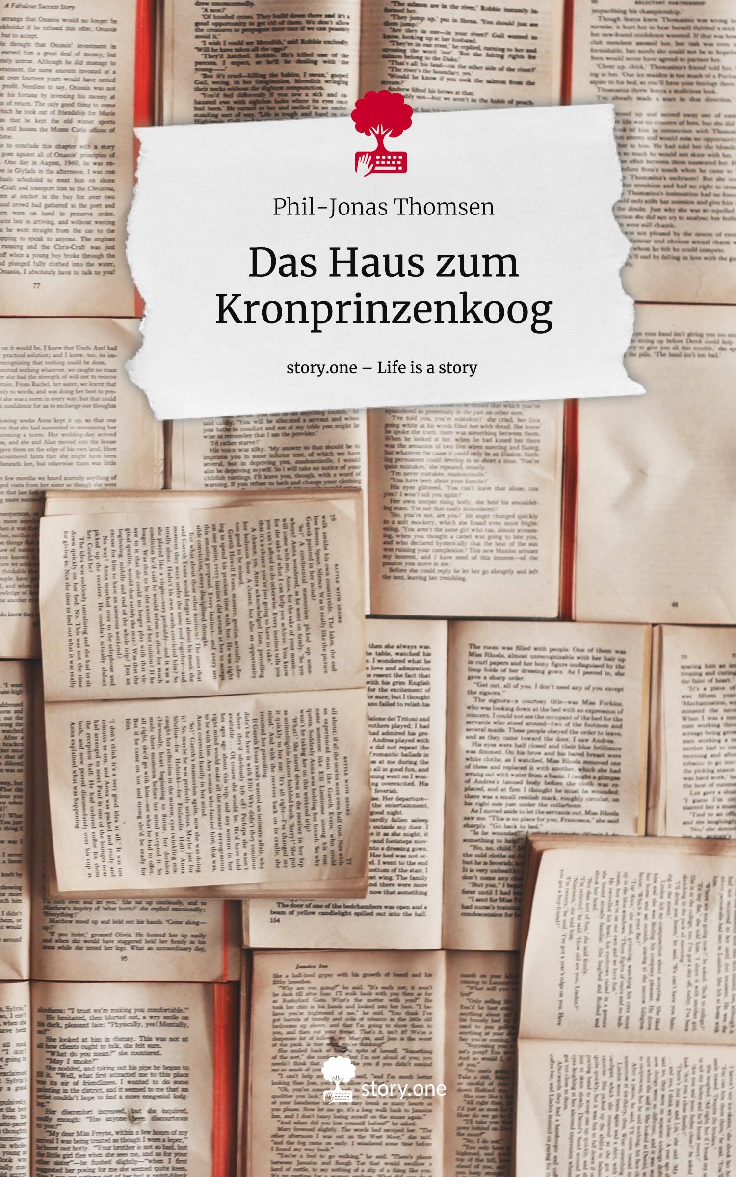 Cover: 9783711529602 | Das Haus zum Kronprinzenkoog. Life is a Story - story.one | Thomsen