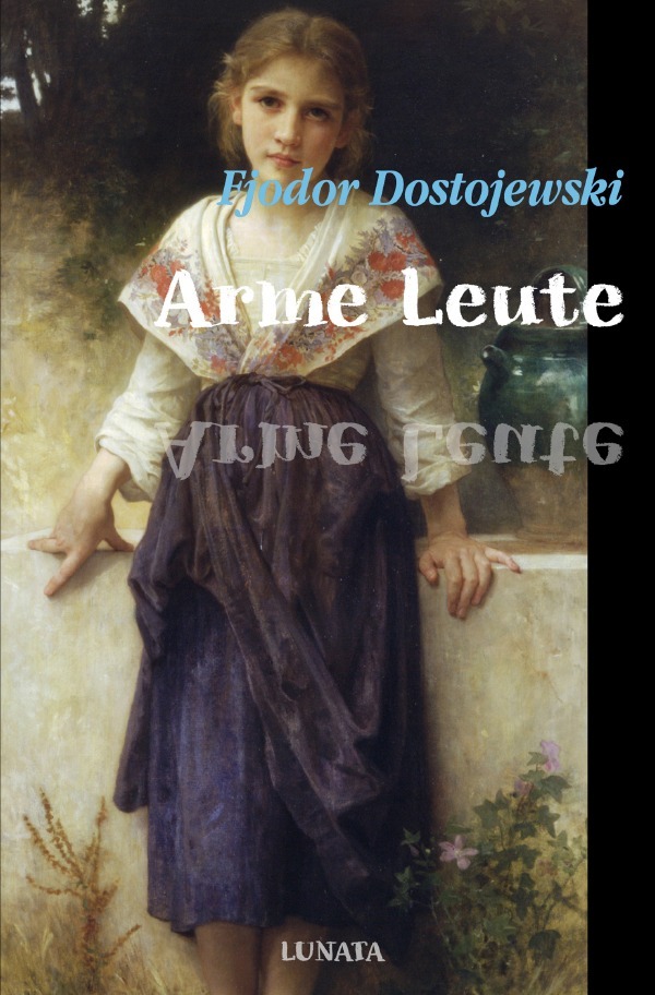 Cover: 9783753167879 | Arme Leute | Fjodor M. Dostojewskij | Taschenbuch | 168 S. | Deutsch