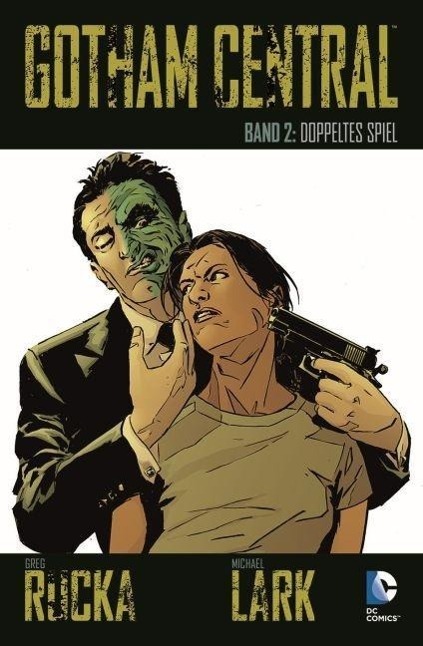 Cover: 9783957984845 | Gotham Central 2 | Doppeltes Spiel, Gotham Central 2 | Brubaker | Buch