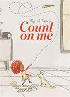 Cover: 9781849767347 | Count on Me | Miguel Tanco | Buch | Gebunden | Englisch | 2020