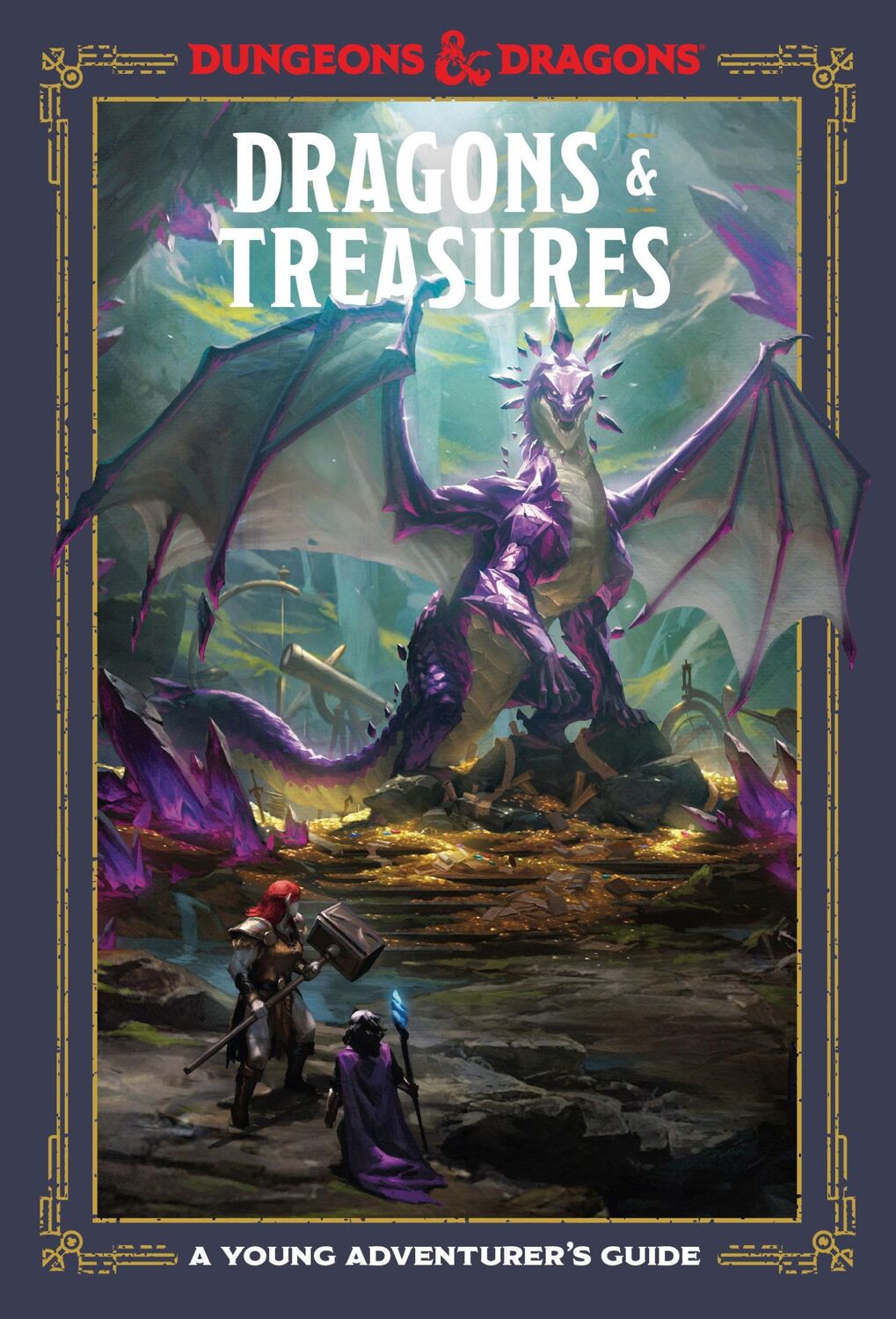 Cover: 9781984858801 | Dragons &amp; Treasures (Dungeons &amp; Dragons) | A Young Adventurer's Guide