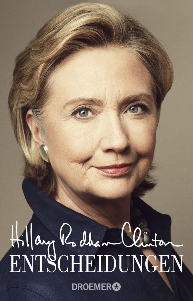 Cover: 9783426301029 | Entscheidungen | Hillary Rodham Clinton | Taschenbuch | 944 S. | 2016