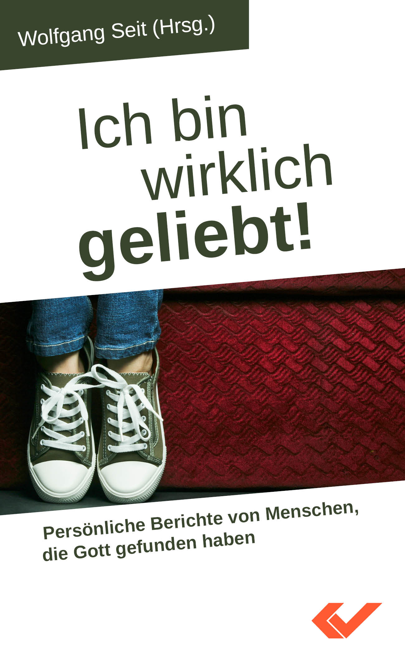 Cover: 9783863531287 | Ich bin wirklich geliebt! | Wolfgang Seit | Taschenbuch | 96 S. | 2015