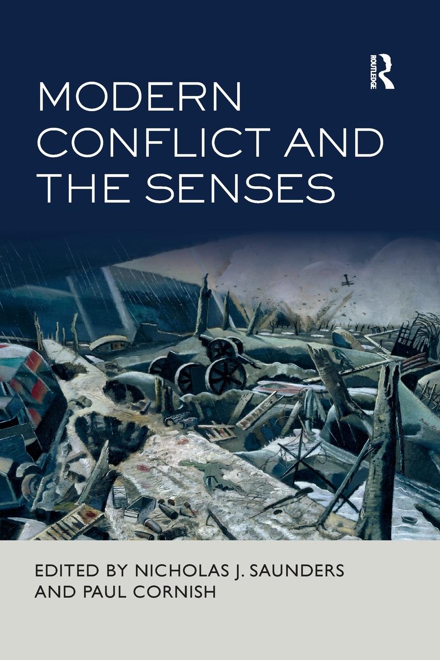 Cover: 9780367873233 | Modern Conflict and the Senses | Nicholas J. Saunders | Taschenbuch