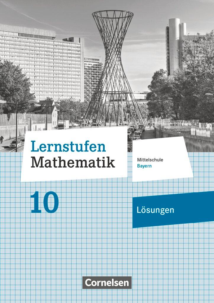 Cover: 9783464541456 | Lernstufen Mathematik 10. Jahrgangsstufe - Mittelschule Bayern -...