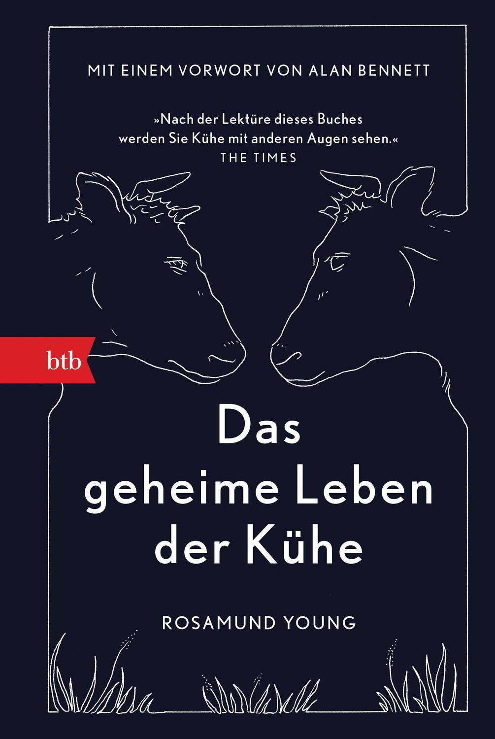 Cover: 9783442757923 | Das geheime Leben der Kühe | Mit einem Vorwort von Alan Bennett | Buch