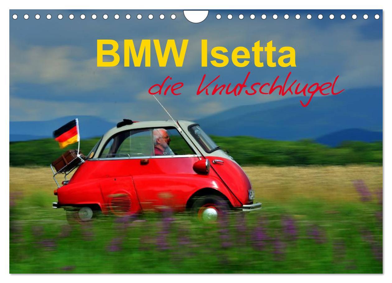 Cover: 9783435698394 | BMW Isetta - Die Knutschkugel (Wandkalender 2025 DIN A4 quer),...