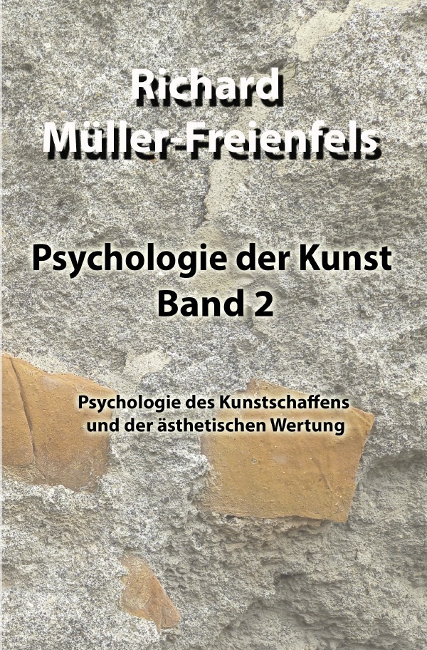 Cover: 9783757503031 | Psychologie der Kunst. Band 2 | Richard Müller-Freienfels | Buch