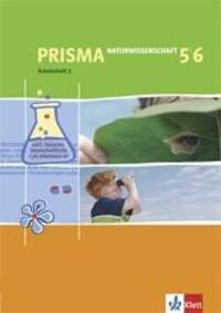 Cover: 9783120686132 | Prisma. Naturwissenschaften. 5./6. Klasse. Arbeitsheft 2 | Broschüre