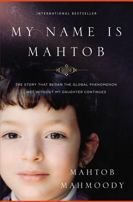 Cover: 9780718091729 | My Name Is Mahtob | Mahtob Mahmoody | Taschenbuch | Englisch | 2017