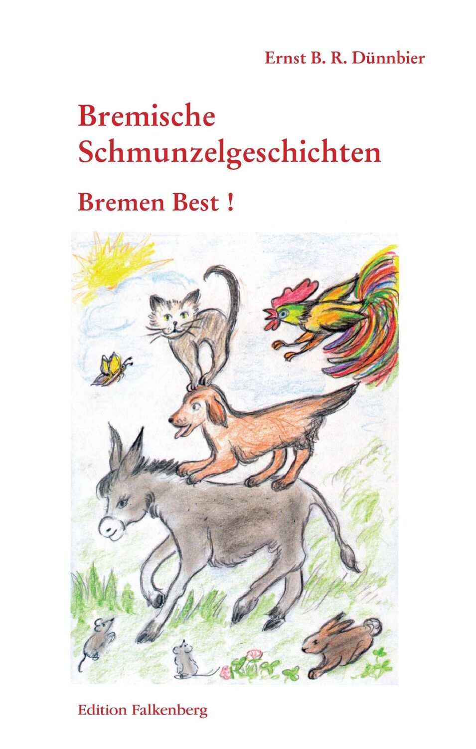 Cover: 9783954940592 | Bremen Best | Bremische Schmunzelgeschichten Band 2 | Dünnbier | Buch