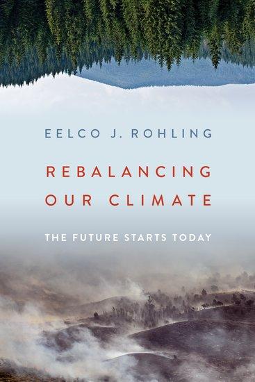 Cover: 9780197502556 | Rebalancing Our Climate | The Future Starts Today | Eelco J. Rohling