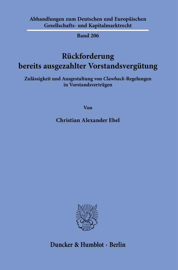 Cover: 9783428186679 | Rückforderung bereits ausgezahlter Vorstandsvergütung. | Ebel | Buch