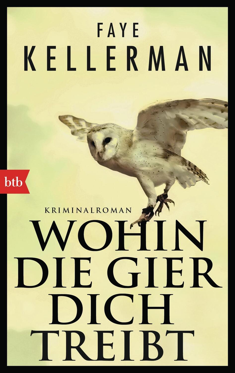 Cover: 9783442713288 | Wohin die Gier dich treibt | Faye Kellerman | Taschenbuch | Deutsch